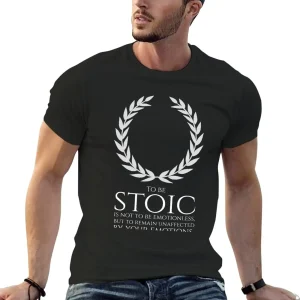 T-Shirt Stoïc -Stoïcisme – Être stoïque, ce n’est pas être sans émotion, mais rester insensible à vos émotions.